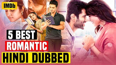 Top 5 Best Romantic South Indian Movies In Hindi Dubbed 2024 IMDB Don