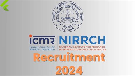 ICMR NIRRCH Recruitment 2024 Notification Eligibility How To Apply