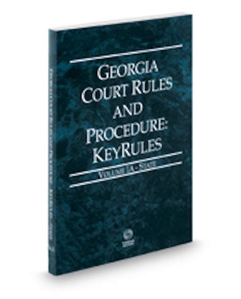 Georgia Court Rules And Procedure State Keyrules 2017 Ed Vol Ia