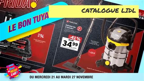 Catalogue Lidl Du Novembre Au Novembre Arrivages Destock Youtube