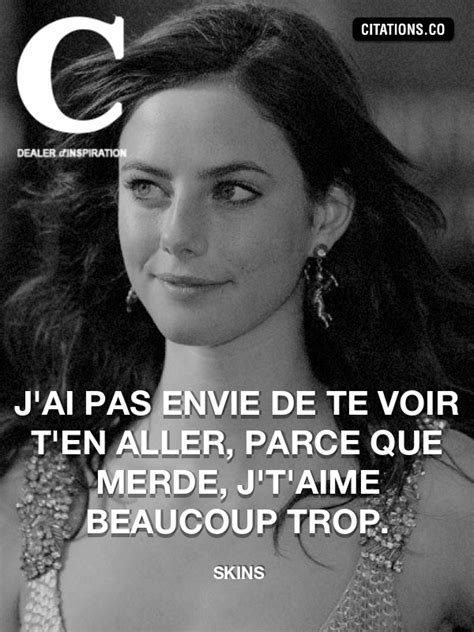 Toutes Les Citations De SKINS Citation Inspiration