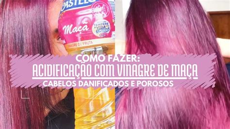 Haircare Como Fazer Acidifica O Capilar Vinagre De Ma Em Casa