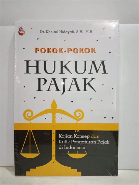 Buku Pokok Pokok Hukum Pajak Penulis Dr Khoirul Hidayah Sh Mh