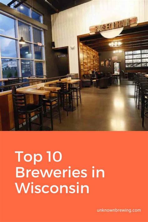 Top 10 Breweries in Wisconsin