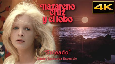 Nazareno Cruz And The Wolf Soleado Daniel Santacruz Ensemble