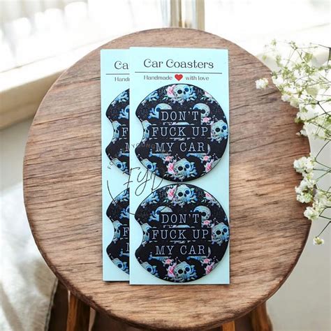 Don T Fuck Up My Car Car Coasters Sublimation Neoprene MDF Cork Coasters Ready To Ship