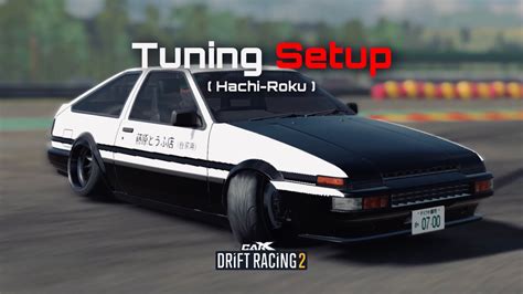 Hachi Roku AE86 TUNING SETUP Pro Drift III CarX Drift Racing 2