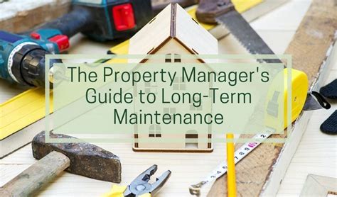 The Property Manager S Guide To Long Term Maintenance