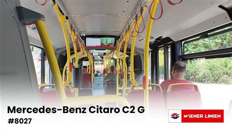 Mercedes Benz Citaro C2 G 8027 Wiener Linien YouTube