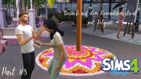 Romantik Festival Mit Folgen Sims 4 Storys Part 8 YouTube