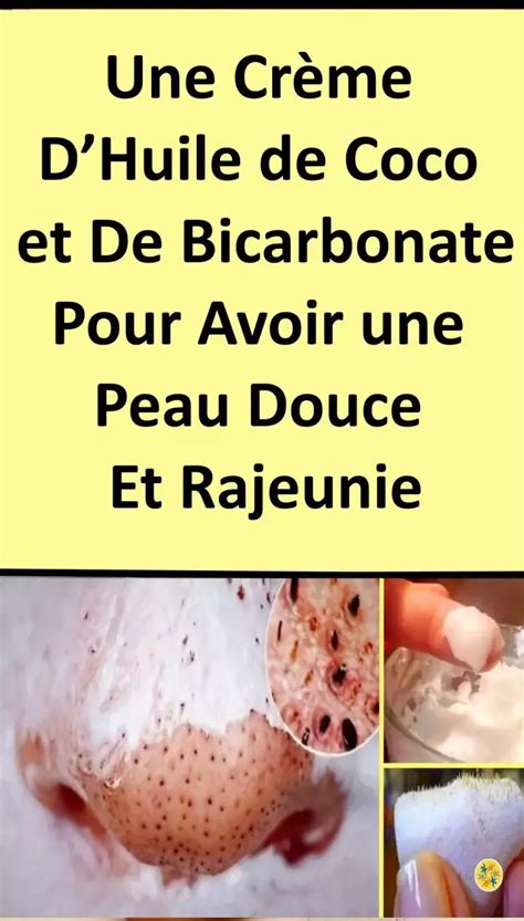 La Cr Me Dhuile De Coco Et De Bicarbonate De Soude Pour Rajeunir La