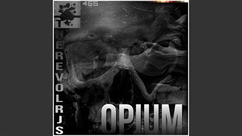 Opium Youtube