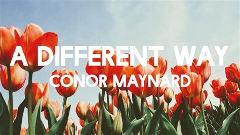 A Different Way Conor Maynard Lyric Video YouTube