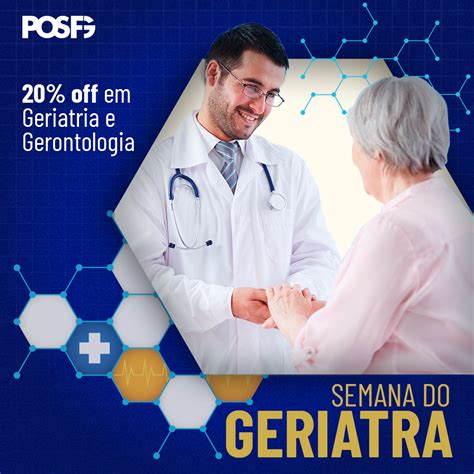 Semana do Geriatra POSFG POSFG O Portal da Pós Graduação