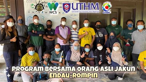 Program Bersama Orang Asli Jakun Kampung Peta Taman Negara Endau