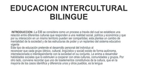 Educacion Intercultural Bilinguepptx