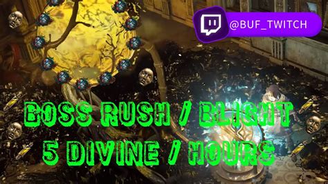 POE 3 21 Boss Rush Blight Strategy Almost Alch And Go 5 DIv H