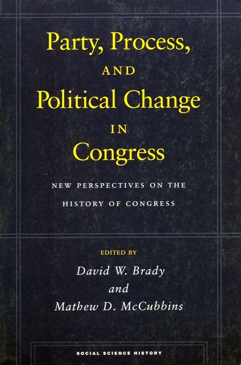 Buy Party Process And Political Change In Congress Volume New