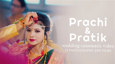 Prachi And Pratik Wedding Cinematic Video Wedding Moments