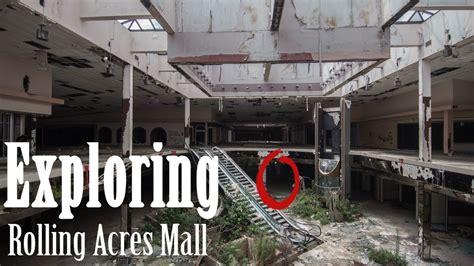 Inside Abandoned Rolling Acres Mall August 2016 Dead Malls