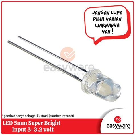 Jual Led Mm Super Bright Clear Putih Merah Biru Kuning Hijau Ungu Di