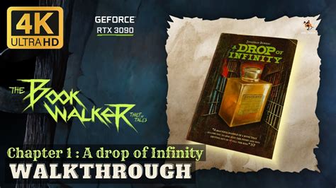 Book 1 Drop Of Infinity The Book Walker Thief Of Tales 4K Gameplay PC