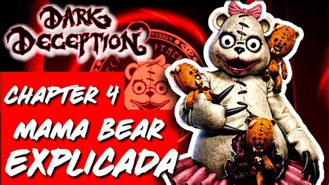 DARK DECEPTION CHAPTER 4 Mama Bear Explicada Historia Secretos