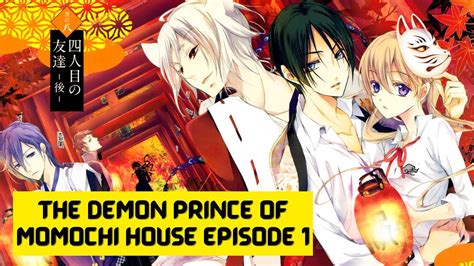 The Demon Prince Of Momochi House Episode 1 Release Date Anime