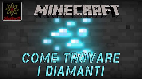 Minecraft Come Trovare I Diamanti Metodo Facile Veloce E