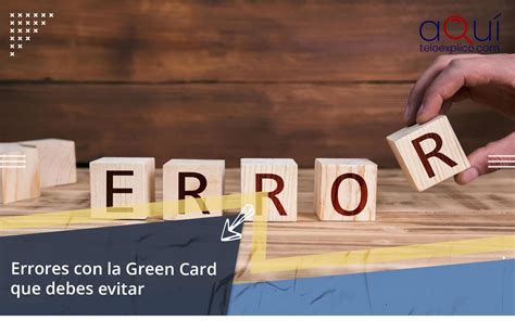 Errores Con La Green Card Que Debes Evitar