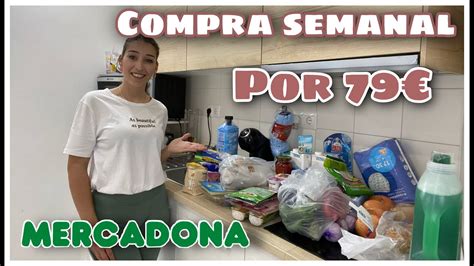 Compra Semanal Mercadona Familia Amigaby Youtube