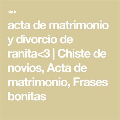 Acta De Matrimonio Y Divorcio De Ranita