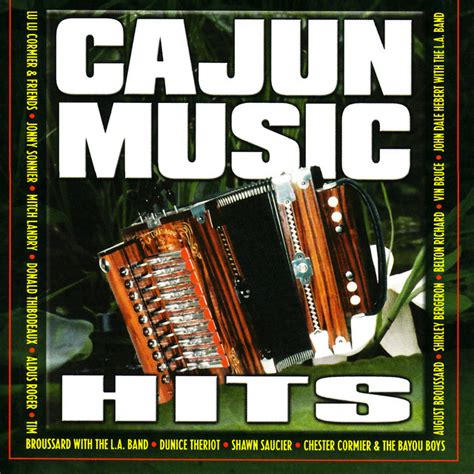 Cajun Music Hits Compilation By Various Artists Spotify