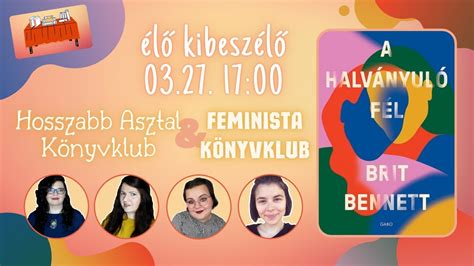 A halványuló fél Kibeszélő Hosszabb Asztal Feminista Könyvklub