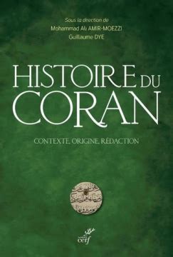 Histoire Du Coran Contexte Origine R Daction