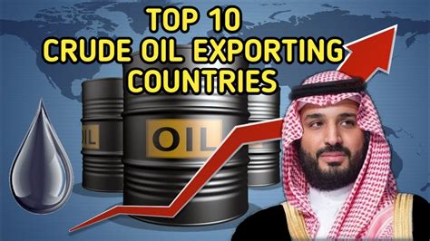 Top 10 Crude Oil Exporting Countries YouTube