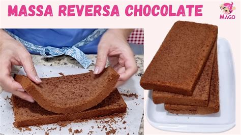 MACIA E ÚMIDA MASSA AMANTEIGADA DE CHOCOLATE MÉTODO REVERSO Aula Mago