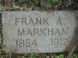 Frank A Markham M Morial Find A Grave