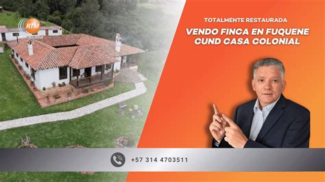 VENDO FINCA EN FUQUENE CUND CASA COLONIAL YouTube