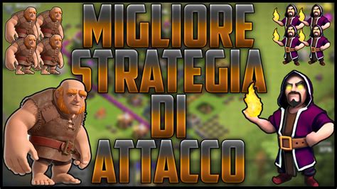 Migliore Strategia Di Attacco Municipio Livello 5 Clash Of Clans