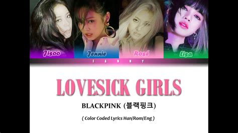 Blackpink Lovesick Girls Color Coded Lyrics Hanromeng Youtube