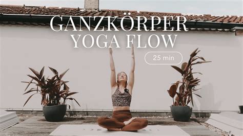 Ganzk Rper Yoga Flow Ohne Herabschauender Hund F R Alle Level