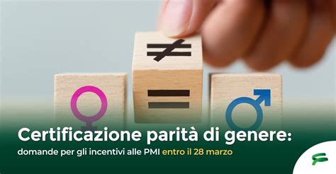 Certificazione parità di genere scadenza domande incentivi PMI