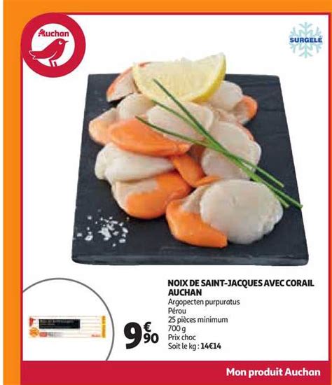 Promo Noix De Saint Jacques Avec Corail Auchan Chez Auchan ICatalogue Fr