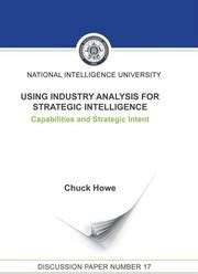 Using Industry Analysis for Strategic Intelligence - Capabilities and ...