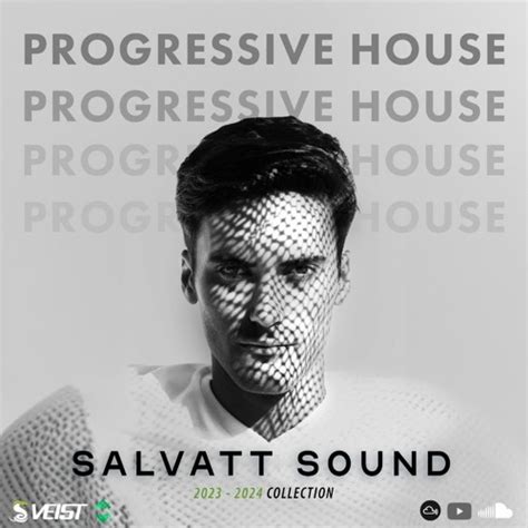 Stream Salvatt Listen To Salvatt Sound 2023 2024 Progressive House