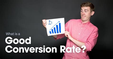 What Is A Good Conversion Rate And Do I Need To Worry