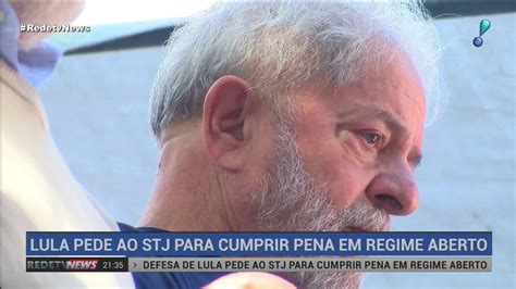 Defesa De Lula Pede Ao STJ Para Ex Presidente Cumprir Pena Em Casa