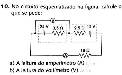 No Circuito Esquematizado Na Figura Caucule O Que Se Pede A A Leitura