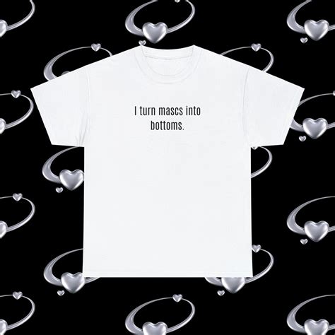 Lgbt Shirt Funny Lesbian Merch Masc Bottom Shirt Dom Femme Shirt Etsy